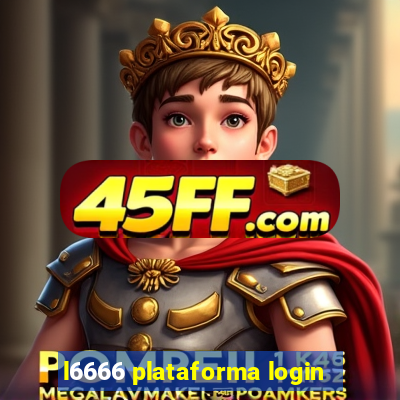 l6666 plataforma login
